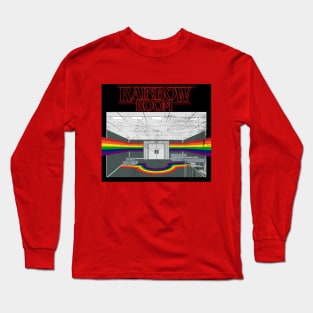 Spend some time in the Rainbow Room Long Sleeve T-Shirt